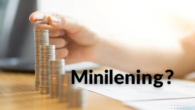 Wat is een Minilening?